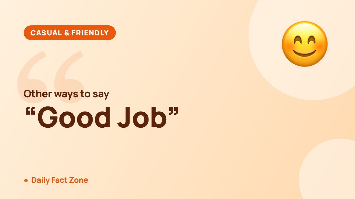 Other ways to say Good Job